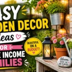 Easy Garden Decor Ideas for Single Income Families
